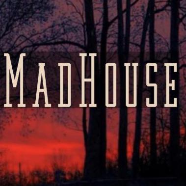 MadHouse