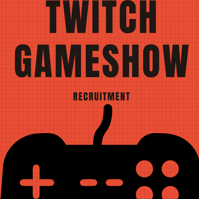 Twitch Gameshow Recruitment